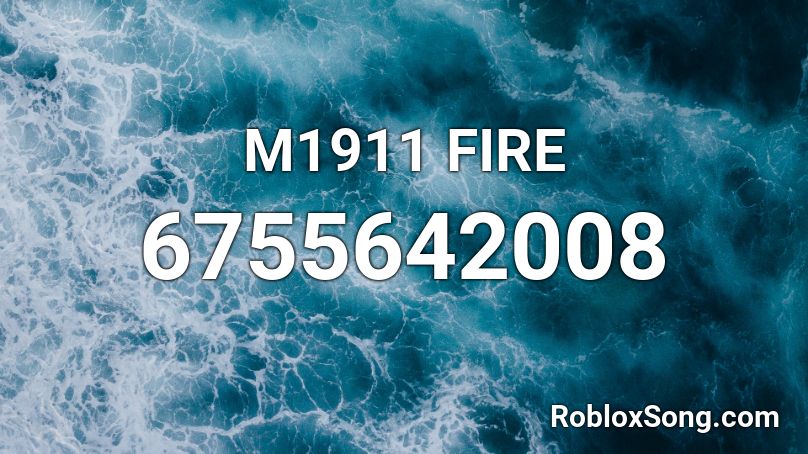 M1911 FIRE Roblox ID