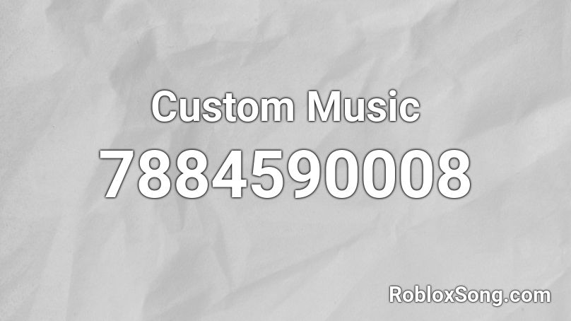Custom Music Roblox ID