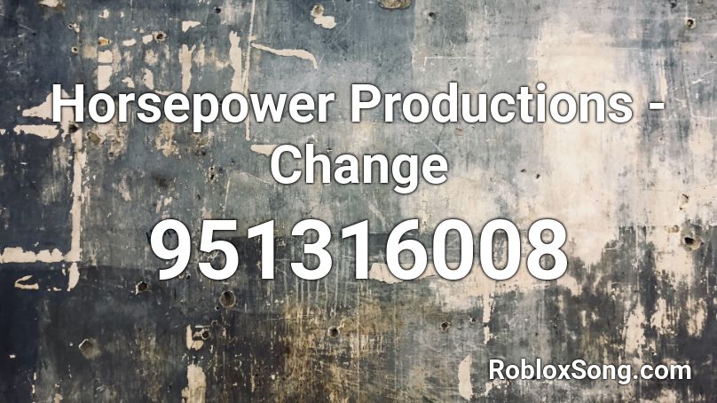 Horsepower Productions - Change Roblox ID