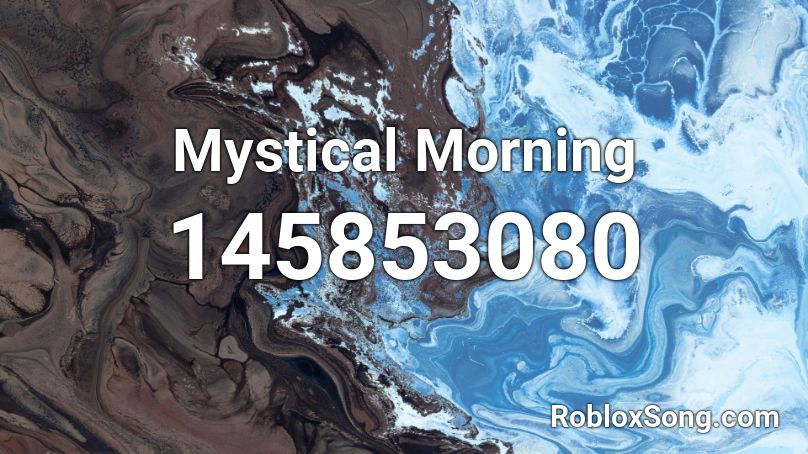 Mystical Morning  Roblox ID