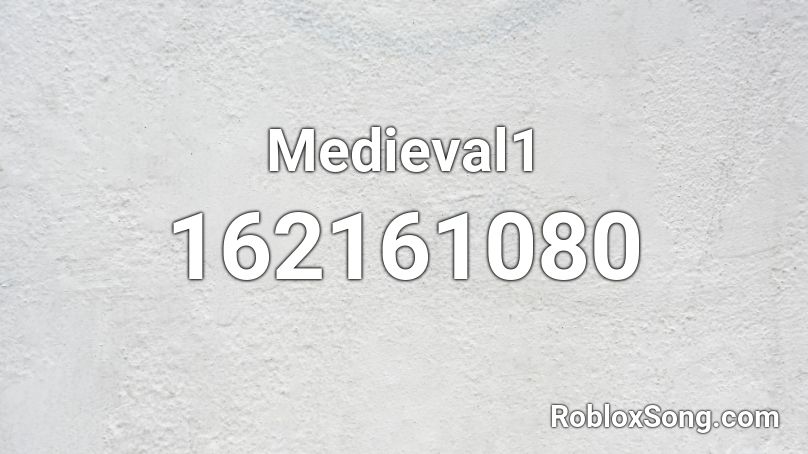 Medieval1 Roblox ID