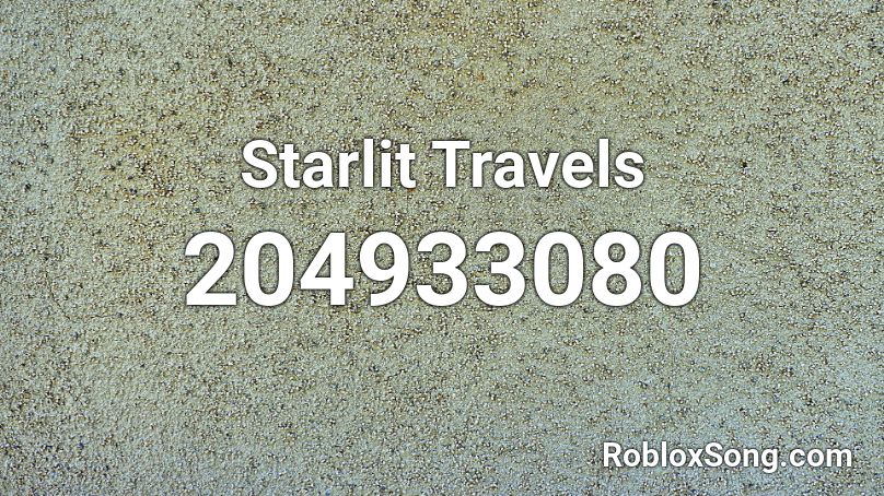 Starlit Travels Roblox ID