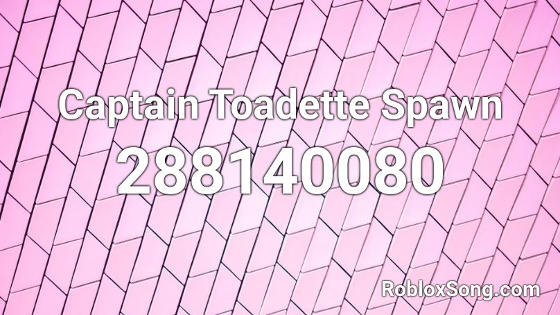 Captain Toadette Spawn Roblox ID