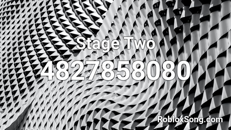 Stage Two Roblox ID