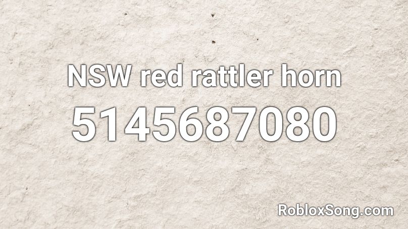 NSW red rattler horn Roblox ID