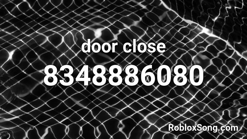 door close Roblox ID