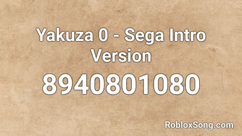 Yakuza 0 - Sega Intro Version Roblox ID