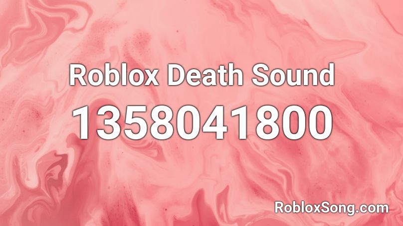 Roblox Death Sound Roblox ID