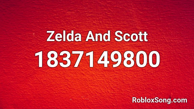 Zelda And Scott Roblox ID