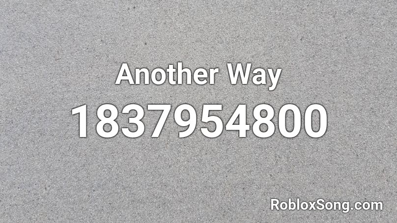 Another Way Roblox ID