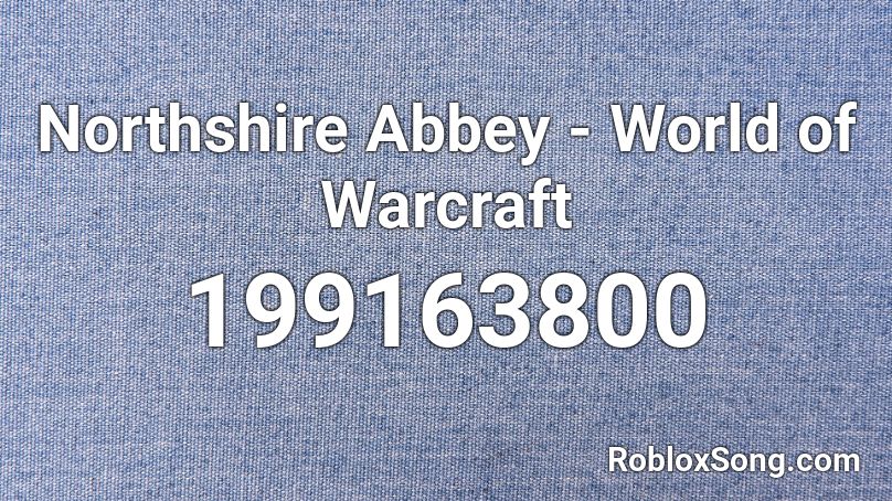 Northshire Abbey - World of Warcraft Roblox ID