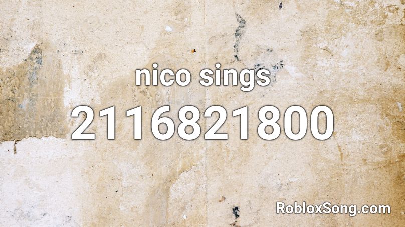 nico sings Roblox ID