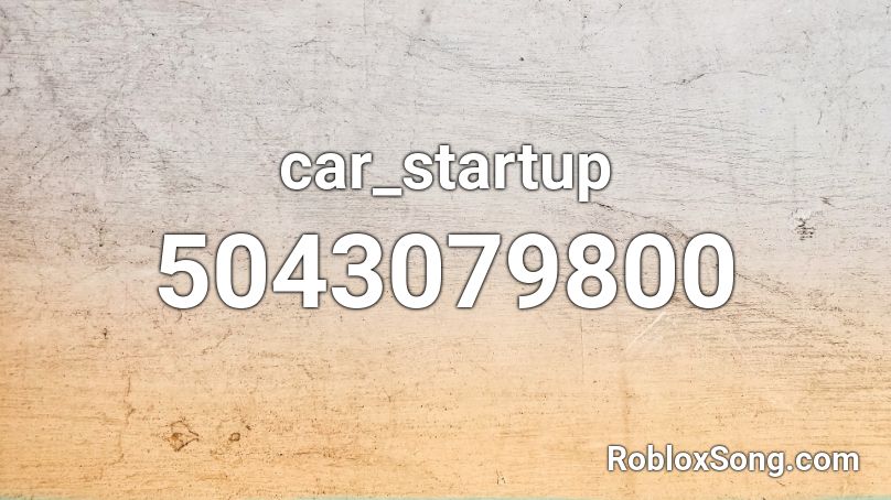 car_startup Roblox ID