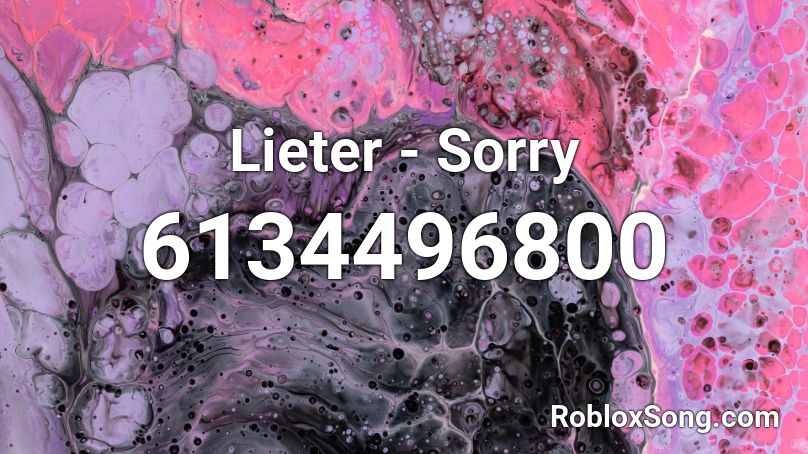 Lieter - Sorry Roblox ID
