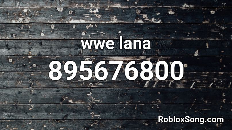 wwe lana Roblox ID