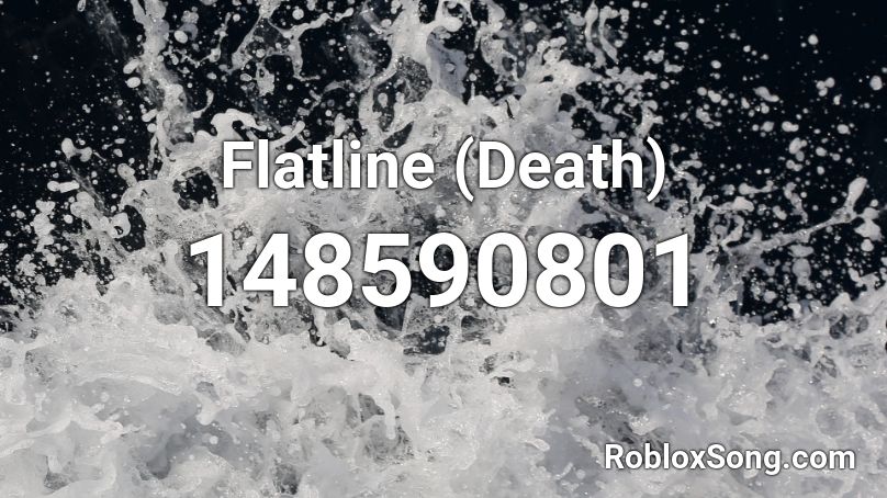 Flatline (Death)  Roblox ID