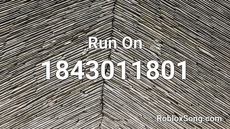 Run On Roblox ID
