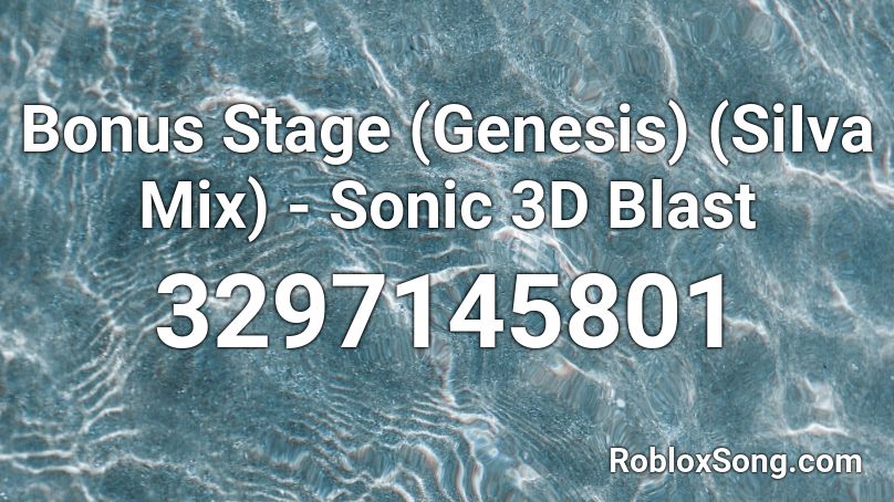 Bonus Stage Genesis Siiva Mix Sonic 3d Blast Roblox Id Roblox Music Codes - sonic genesis on roblox