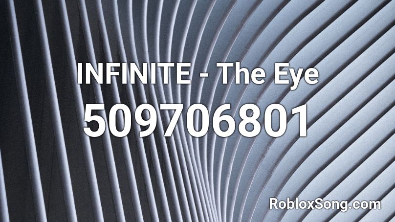 INFINITE - The Eye Roblox ID