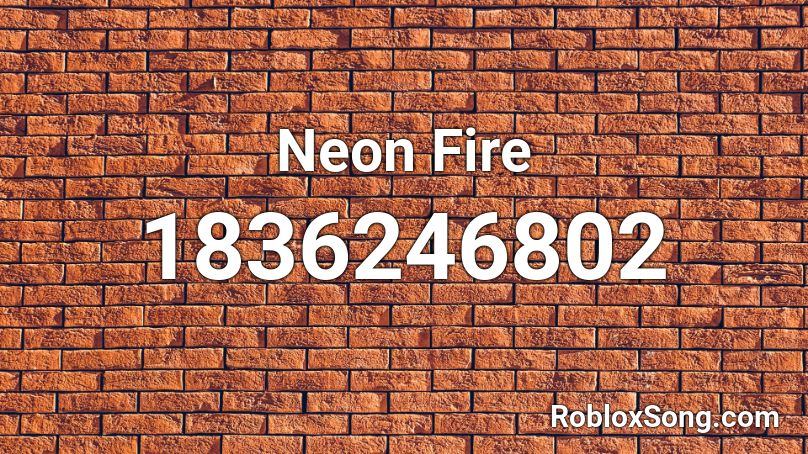 Neon Fire Roblox ID