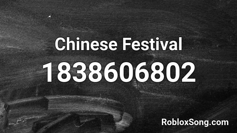 Chinese Festival Roblox ID