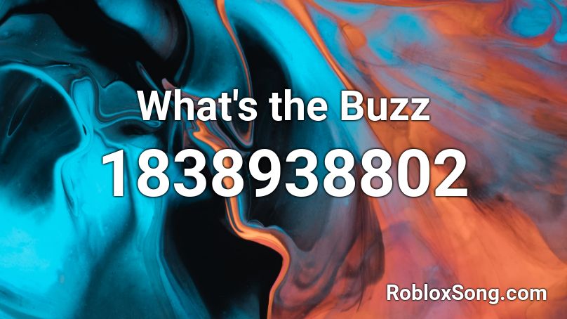 What's the Buzz Roblox ID