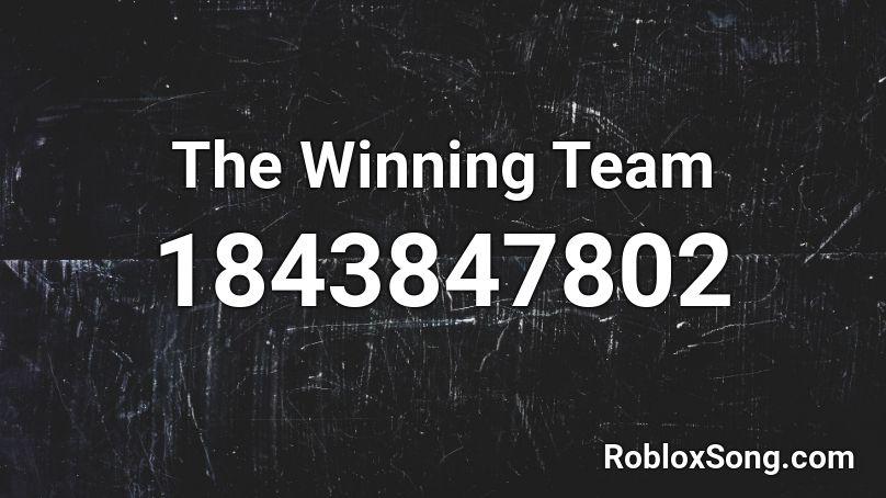 The Winning Team Roblox ID