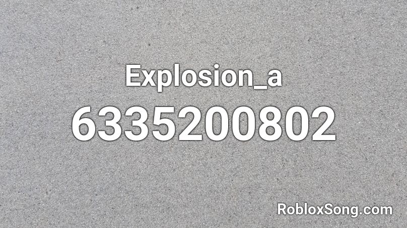 Explosion_a Roblox ID