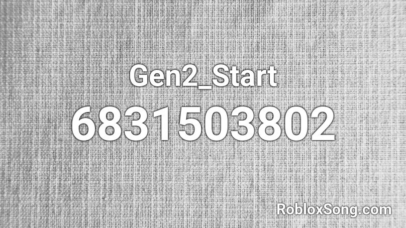 Gen2_Start Roblox ID