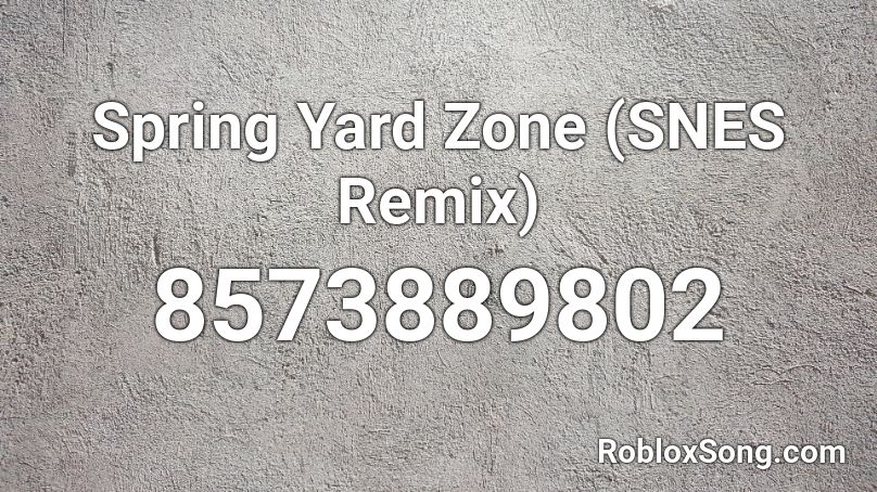 Spring Yard Zone (SNES Remix) Roblox ID