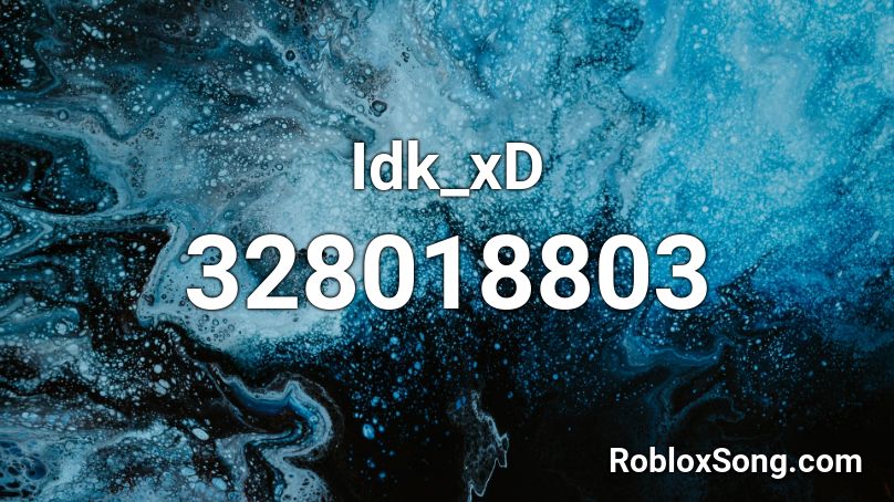 Idk_xD Roblox ID