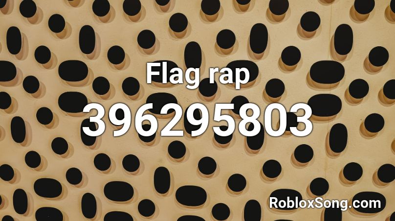 Flag rap Roblox ID