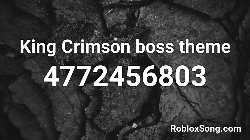 King Crimson boss theme Roblox ID