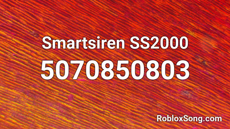 Smartsiren SS2000 Roblox ID