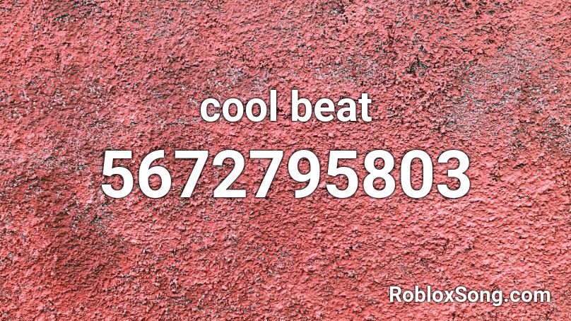 cool beat Roblox ID