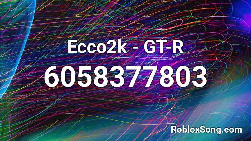 Ecco2k - GT-R Roblox ID