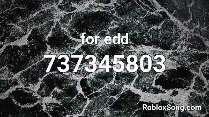 for edd Roblox ID