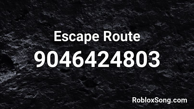 Escape Route Roblox ID
