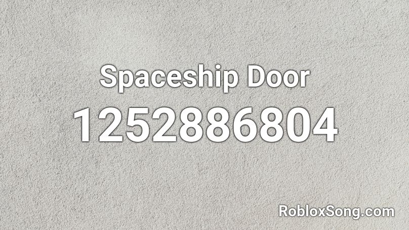 Spaceship Door Roblox ID