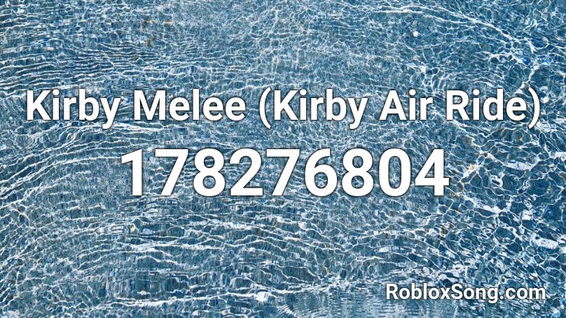 Kirby Melee (Kirby Air Ride) Roblox ID