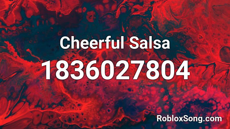 Cheerful Salsa Roblox ID