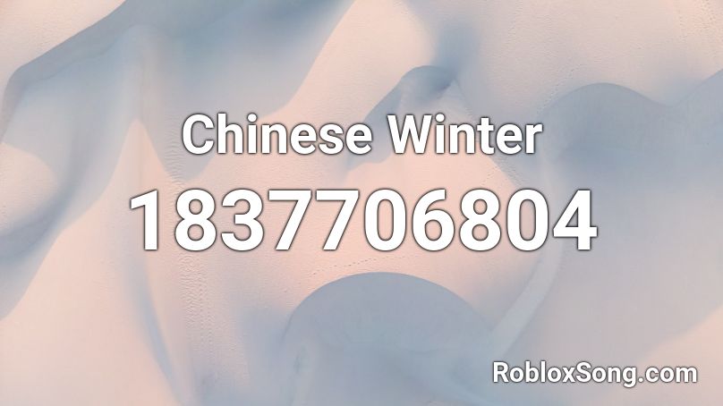 Chinese Winter Roblox ID