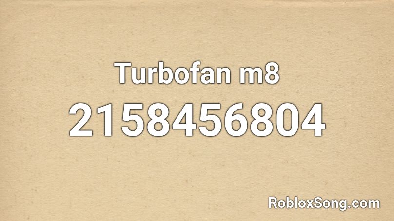 Turbofan m8 Roblox ID