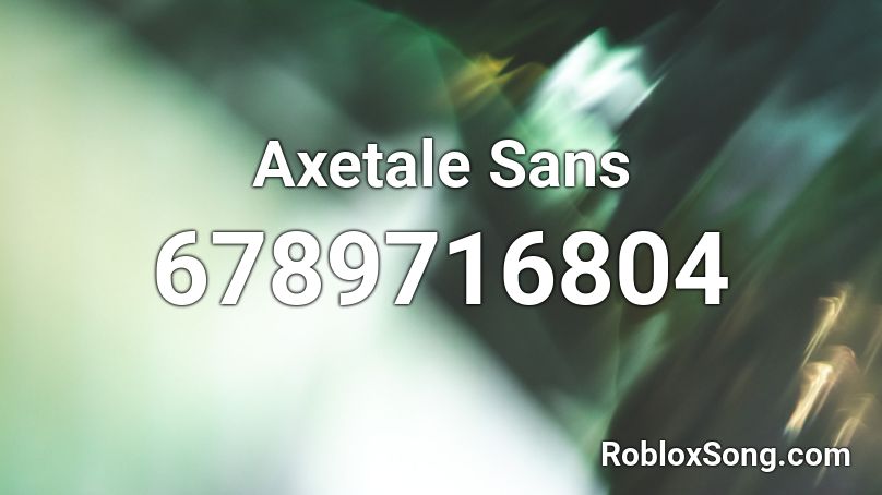 Axetale Sans Roblox ID