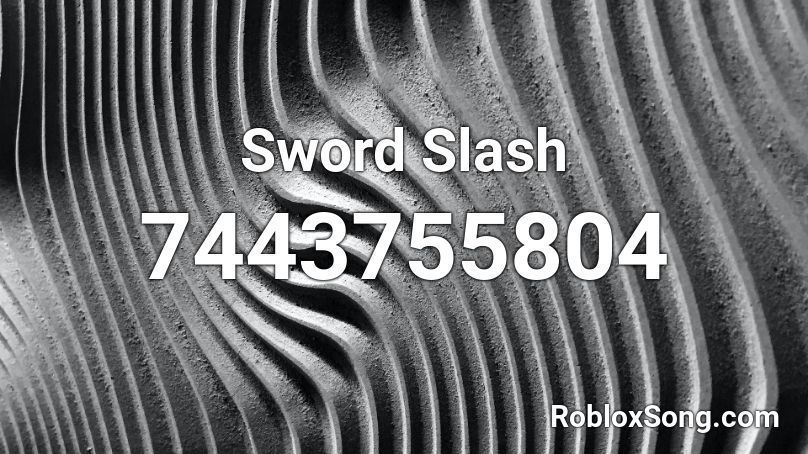 Sword Slash Roblox ID