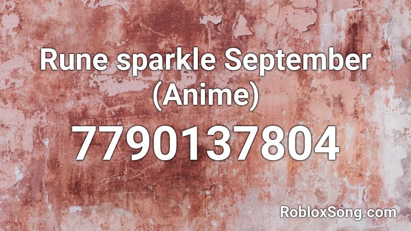 Rune sparkle September (Anime) Roblox ID