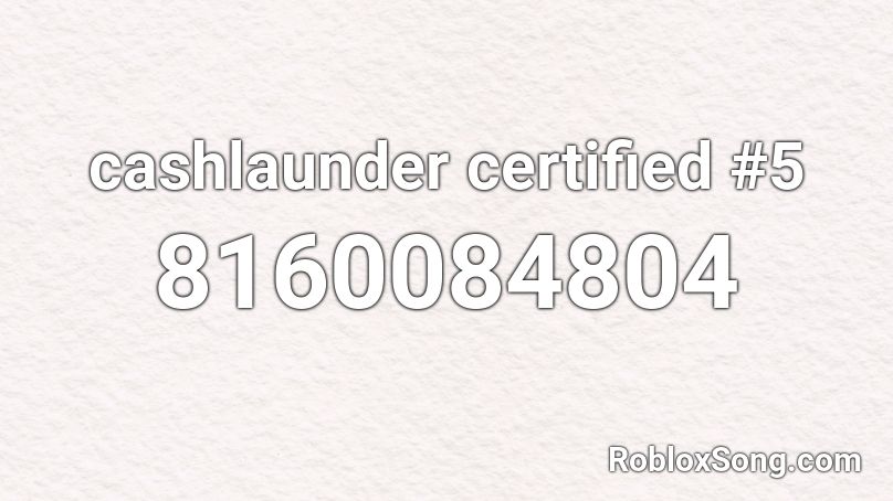 cashlaunder certified #1 (boosted) Roblox ID