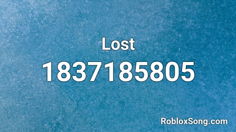 Lost Roblox ID