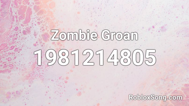 Zombie Groan Roblox Id Roblox Music Codes - man screaming loudly roblox id