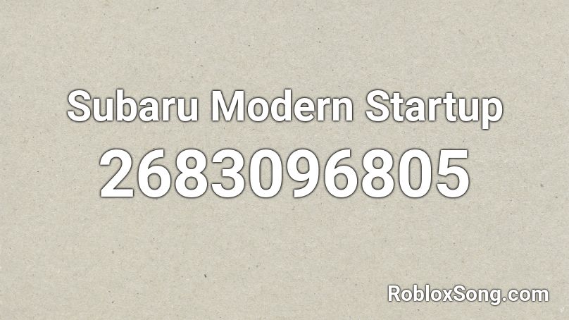 Subaru Modern Startup Roblox ID